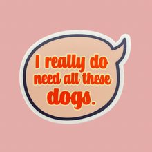 Load image into Gallery viewer, Dog Mom Stickers
